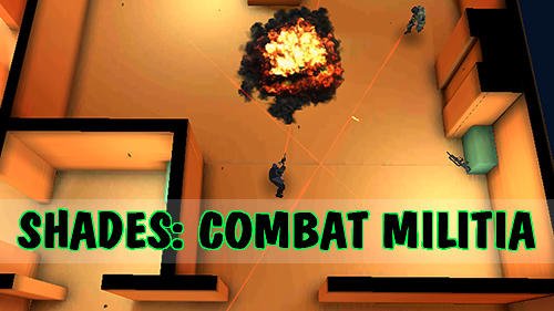download Shades: Combat militia apk